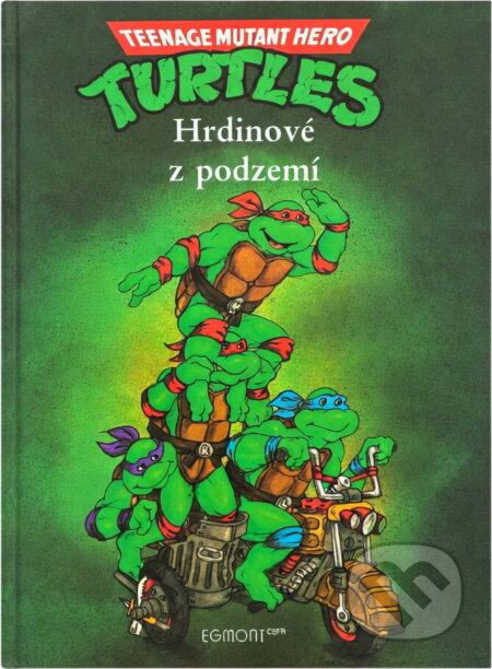 Kniha: Turtles : Hrdinové z podzemí (Maureen Spurgeon). , 1991