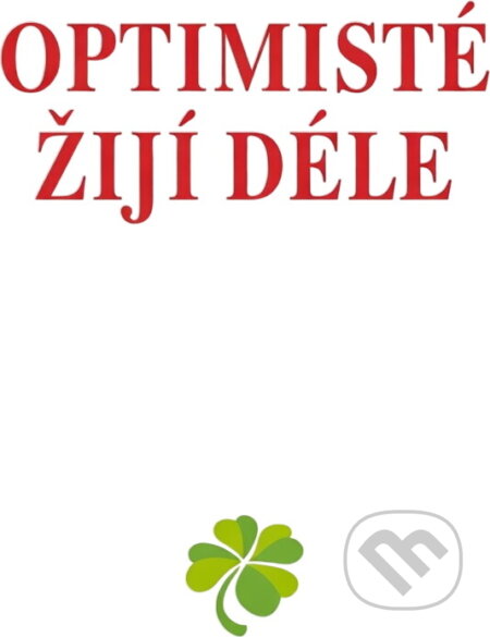 Kniha: Optimisté žijí déle (Heidelore Kluge). , 2000