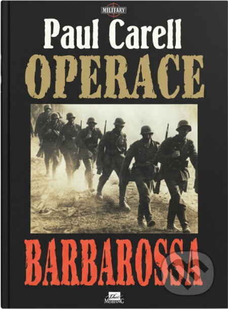 Kniha: Operace Barbarossa (Paul Carell). , 1996