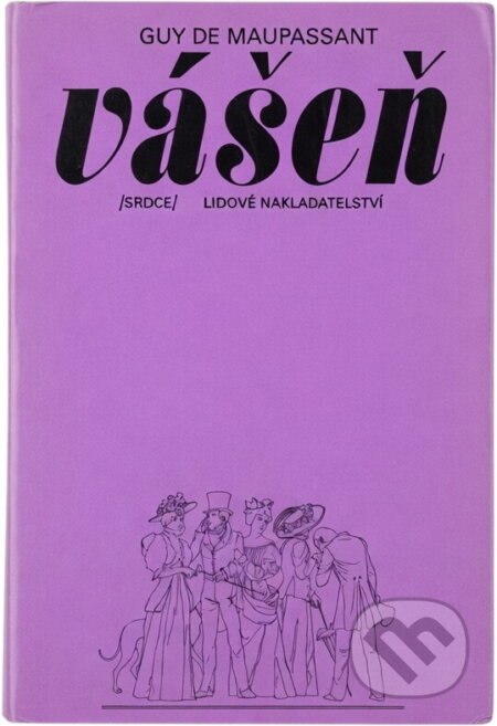 Kniha: Vášeň a jiné povídky (Guy de Maupassant). , 1977