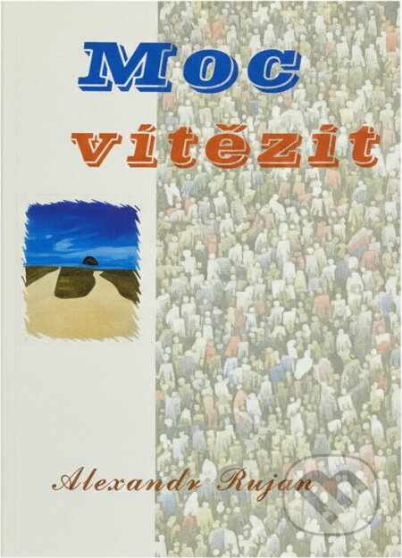 Kniha: Moc vítězit (Alejandro Bullón). , 2012