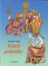 Veselé pohádky ze všech končin světa - Jaroslav Tichý, Jolanta Lysková (ilustrátor), Aventinum, 1993