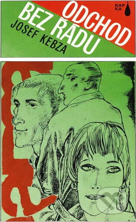 Kniha: Odchod bez řádu (Josef Kebza). , 1986