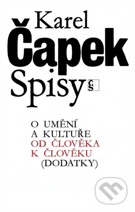 Kniha: O umění a kultuře ; Od člověka k člověku : (dodatky) (Karel Čapek). Český spisovatel, 1995