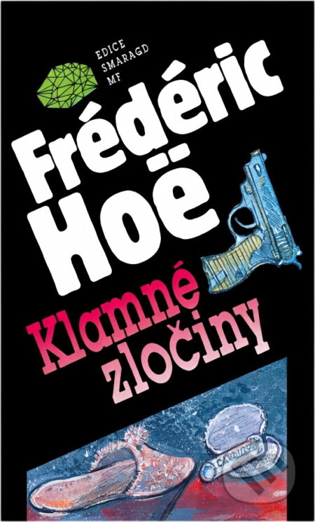 Kniha: Klamné zločiny (Frédéric Hoë). , 1993