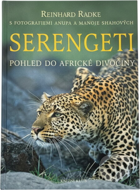 Kniha: Serengeti (Reinhard Radke). Knižní klub, 2002