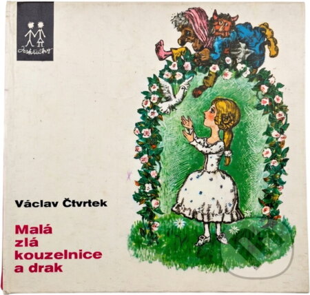 Kniha: Malá zlá kouzelnice a drak (Václav Čtvrtek). , 1974