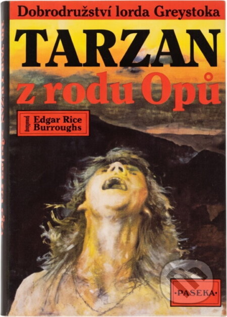 Kniha: Tarzan z rodu Opů (Edgar Rice Burroughs). Paseka, 1991