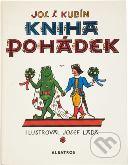 Kniha: Kniha pohádek : Pro čtenáře od 6 let (Josef Štefan Kubín). , 1991