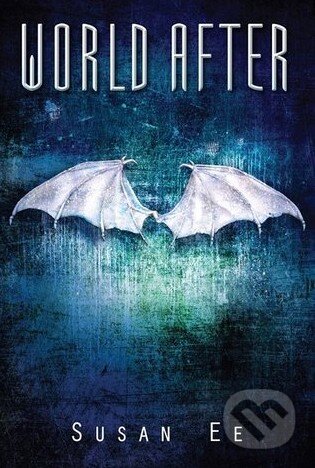 World After - Susan Ee - kniha z kategorie Beletrie pro děti