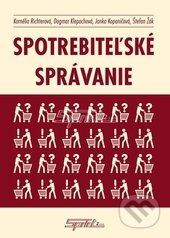 Spotrebiteľské správanie - Kornélia Richterová, Dagmar Klepochová, Janka Kopaničová, Štefan Žák, Sprint dva, 2015