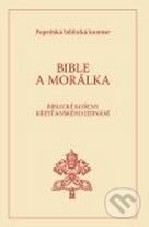 Bible a morálka, Karmelitánské nakladatelství, 2011