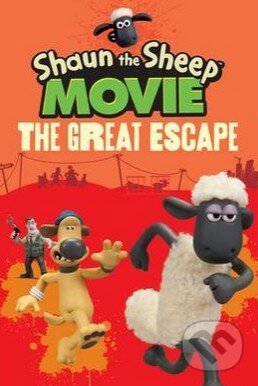 Shaun the Sheep Movie: The Great Escape - kniha z kategorie Pohádky