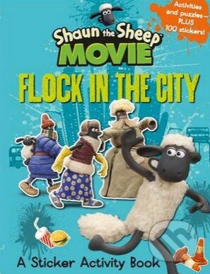 Shaun the Sheep Movie: Flock in the City (A Sticker Activity Book) - kniha z kategorie Pohádky