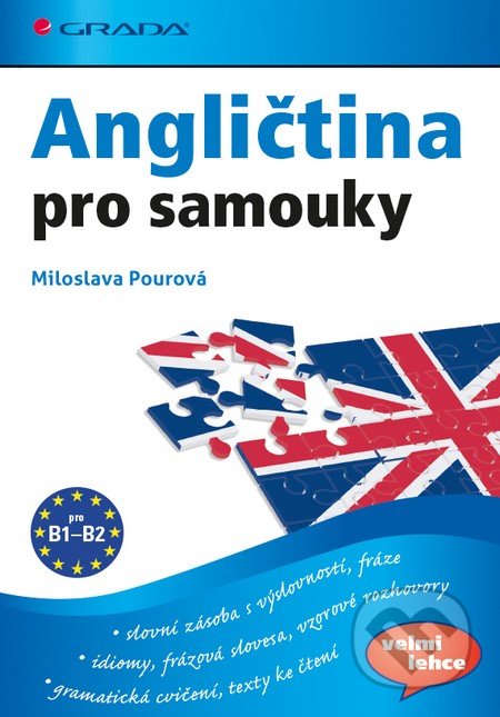 Angličtina pro samouky - Miloslava Pourová, Grada, 2015