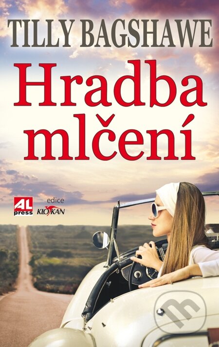 E-kniha: Hradba mlčení (Tilly Bagshawe). Alpress, 2015