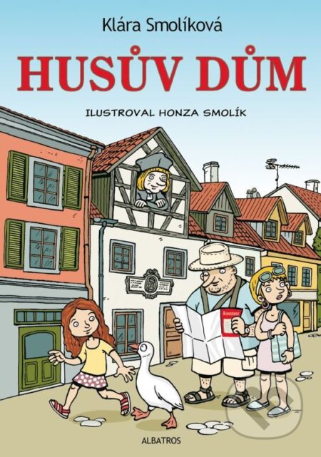 Husův dům - Klára Smolíková, Honza Smolík (ilustrátor) - kniha z kategorie Beletrie pro děti