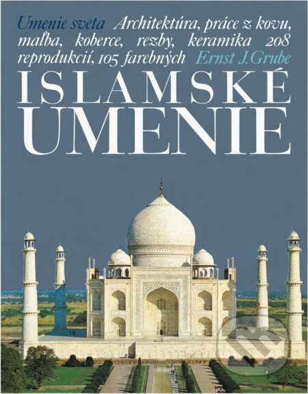 Kniha: Islámské umění (Ernst J. Grube). , 1973