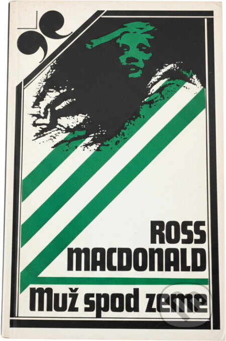 Kniha: Muž spod zeme (Ross Macdonald). , 1978