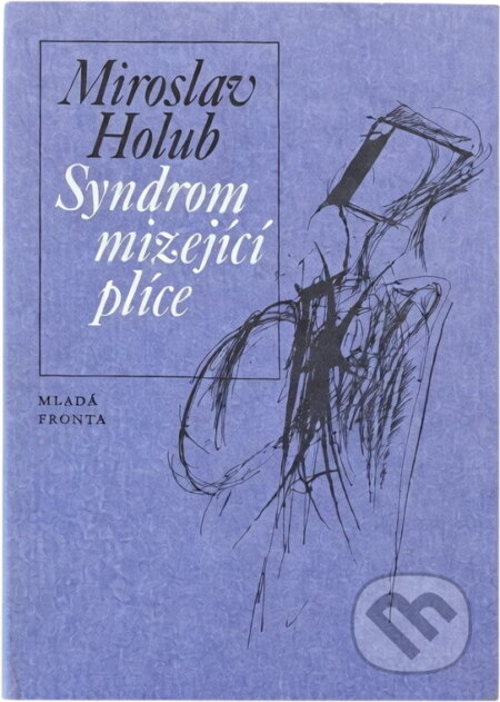 Kniha: Syndrom mizející plíce (Miroslav Holub). , 1990