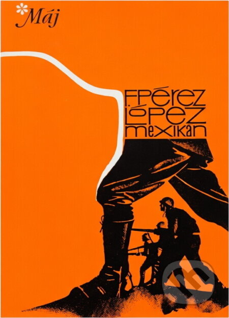 Kniha: Mexikán (Francisco Pérez López). Naše vojsko, 1979