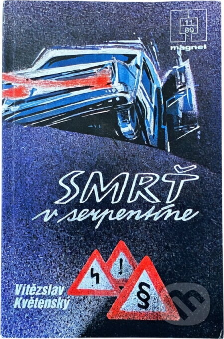 Kniha: Smrt v serpentině (Vítězslav Květenský). Naše vojsko, 1989