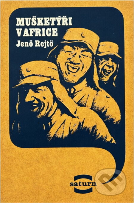 Kniha: Mušketýři v Africe (Jenő Rejtő). , 1971