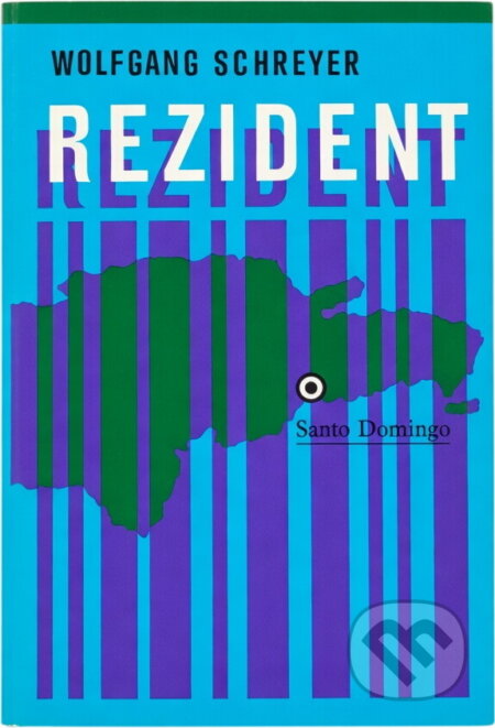 Kniha: Rezident (Wolfgang Schreyer). Svoboda, 1976