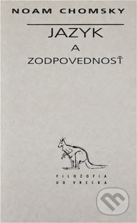 Kniha: Jazyk a zodpovednosť (Noam Chomsky). Archa, 1995