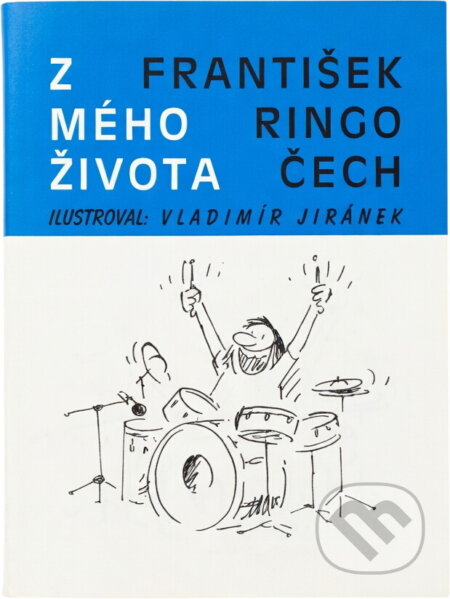 Kniha: Z mého života (František Ringo Čech). , 1991