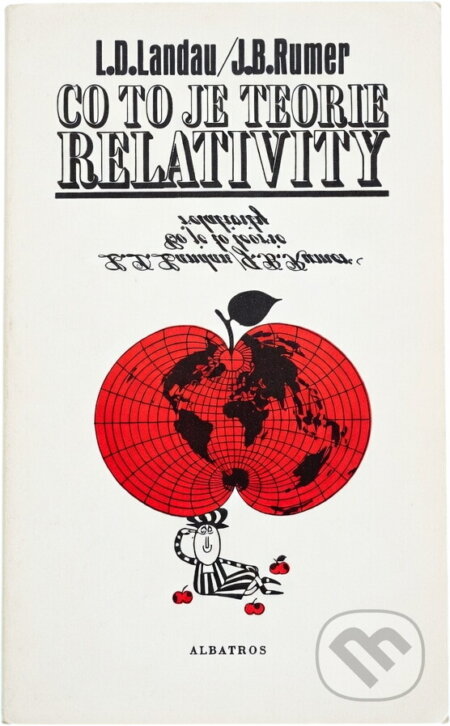 Kniha: Co to je teorie relativity (Jurij Borisovič Rumer a Lev Davidovič Landau). , 1971