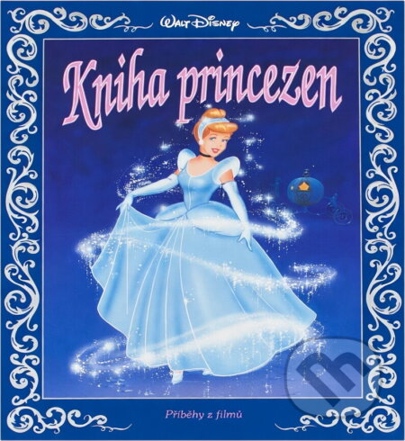 Kniha: Kniha princezen (Ann Braybrooks). Egmont ČR, 1995