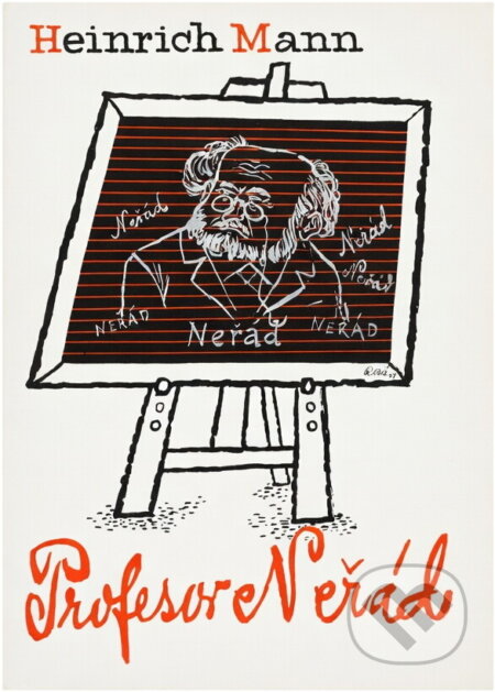 Kniha: Profesor Neřád neboli Konec tyrana (Heinrich Mann). , 1958