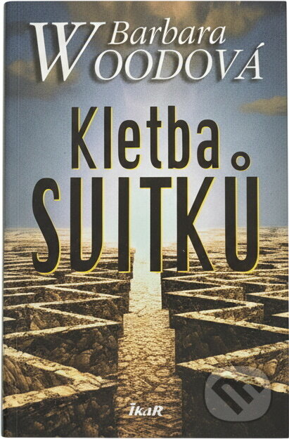 Kniha: Kletba svitků (Barbara Wood). Ikar, 2002