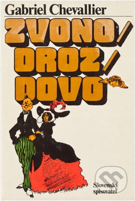 Kniha: Zvonodrozdovo (Gabriel Chevallier). , 1983