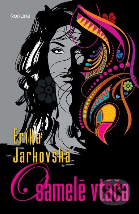 E-kniha: Osamelé vtáča (Erika Jarkovská)