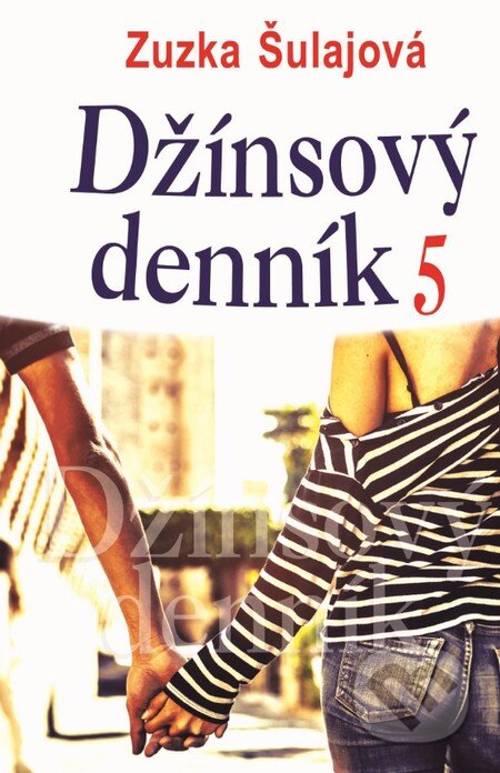 Džínsový denník 5 - Zuzka Šulajová, Slovenský spisovateľ, 2015