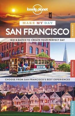 Make My Day San Francisco, Lonely Planet, 2015