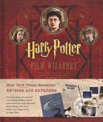 Harry Potter Film Wizardry - Brian Sibley, HarperCollins, 2012