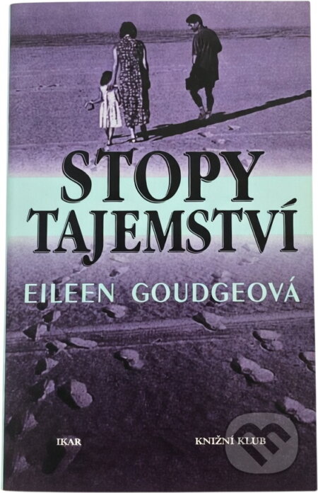 Kniha: Stopy tajemství (Eileen Goudge). , 1998