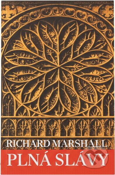Kniha: Plná slávy (Bruce Marshall). Zvon, 1993