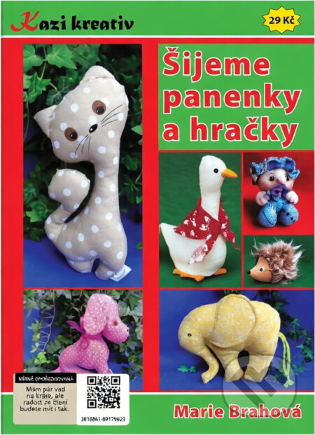 Kniha: Šijeme panenky a hračky (Marie Brahová). , 2017