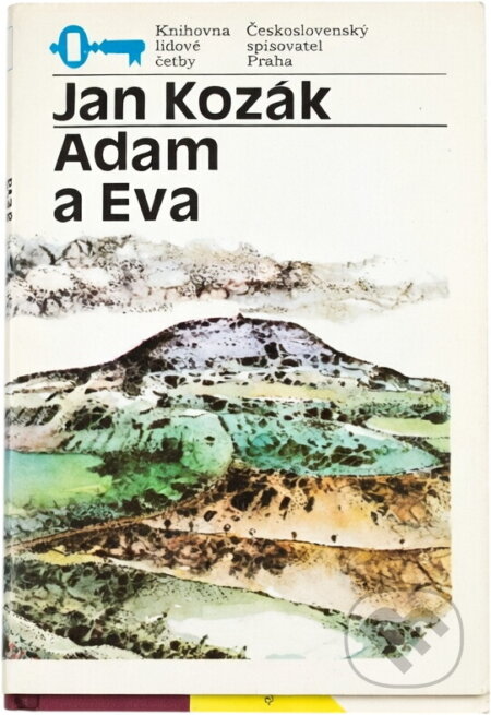 Kniha: Adam a Eva (Jan Kozák). Československý spisovatel, 1986