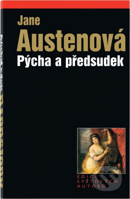 Kniha: Pýcha a předsudek (Jane Austen). , 2005