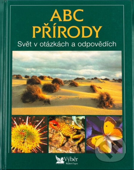 Kniha: ABC přírody : svět v otázkách a odpovědích (). , 1997