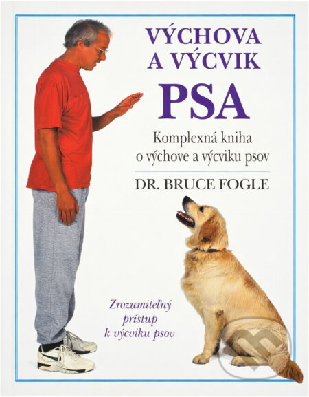 Kniha: Výcvik psa (Bruce Fogle). Cesty, 1994