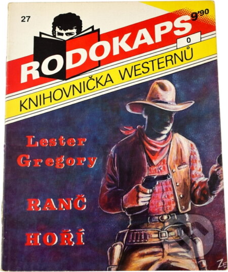 Kniha: Ranč hoří (Lester Gregory). Ivo Železný, 1992