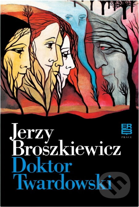 Kniha: Doktor Twardowski (Jerzy Broszkiewicz). Práce, 1987