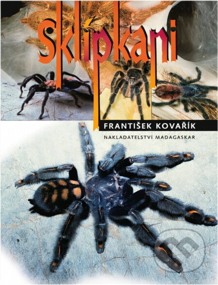 Kniha: Sklípkani (František Kovařík). Madagaskar, 1998