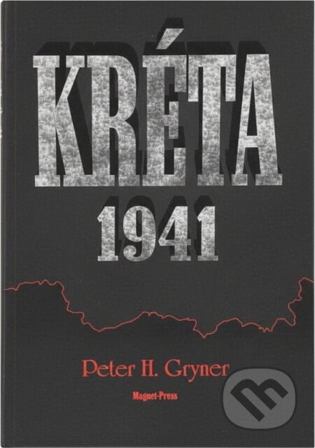 Kniha: Kréta 1941 : Okřídlená invaze (Peter H. Gryner). , 1995